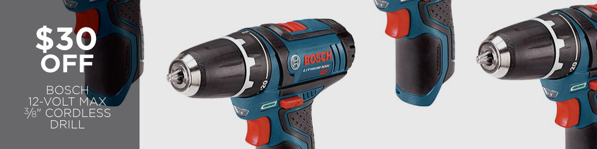 $30 Off Bosch 12V Max 3/8" Cordless Drill
